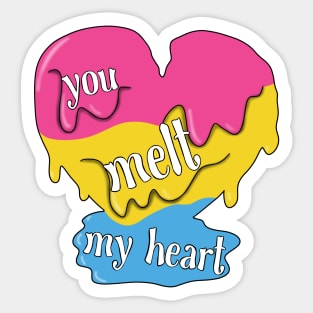 You melt my heart (pansexual) Sticker